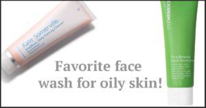 Favorite face wash for oily skin