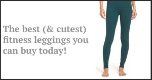 The best and cutest workout leggings