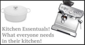 What you need in your kitchen - kitchen essentials