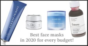 Best face masks in 2020 for every budget and beautiful skin